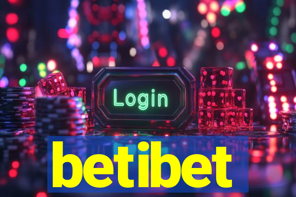 betibet