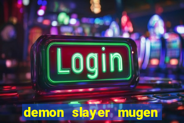 demon slayer mugen apk download