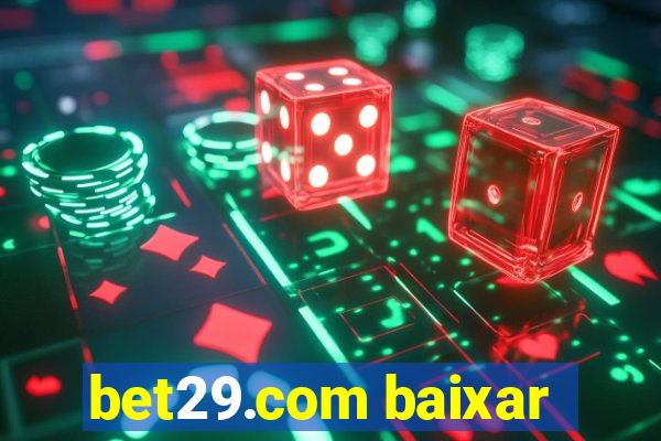 bet29.com baixar