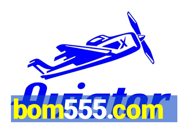 bom555.com