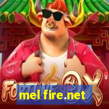 mel fire.net