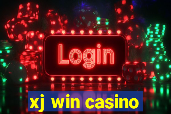 xj win casino