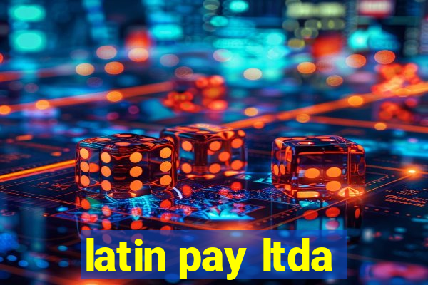 latin pay ltda