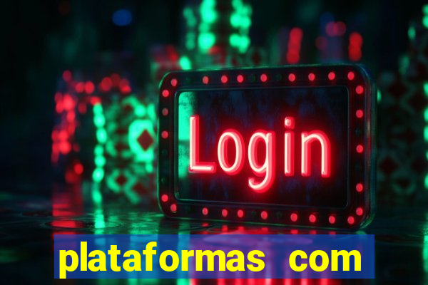 plataformas com jogo demo