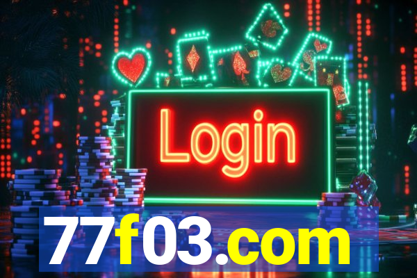77f03.com