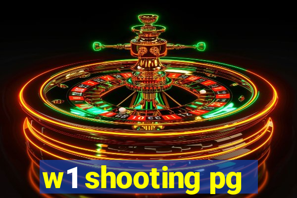 w1 shooting pg