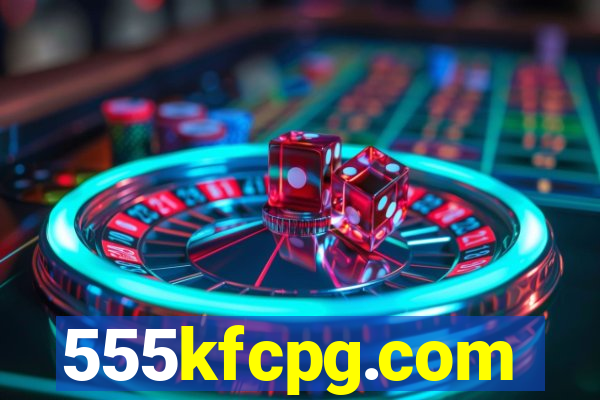 555kfcpg.com