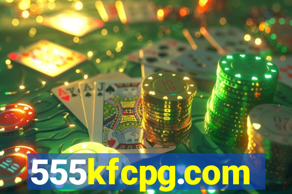555kfcpg.com