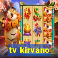 tv kirvano