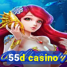 55d casino