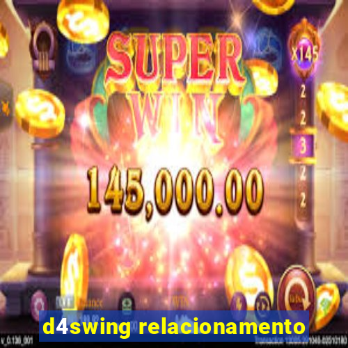 d4swing relacionamento