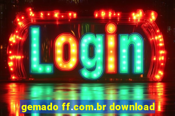 gemado ff.com.br download