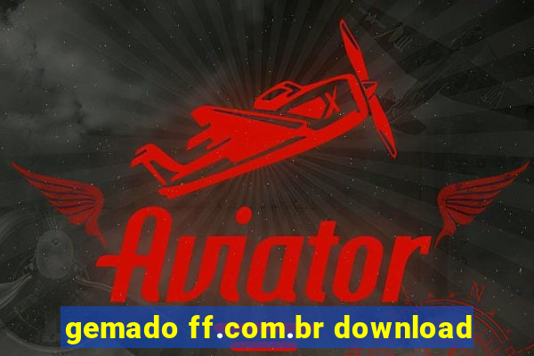 gemado ff.com.br download