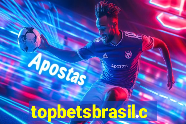 topbetsbrasil.com