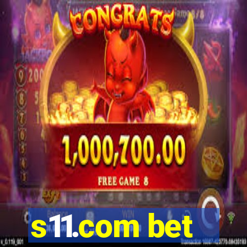s11.com bet