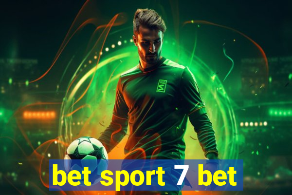 bet sport 7 bet