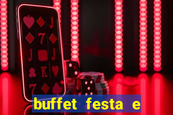 buffet festa e magia vinhedo