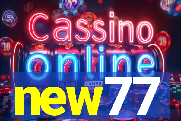 new77