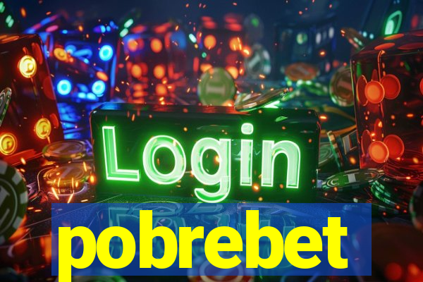 pobrebet