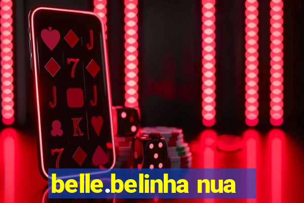 belle.belinha nua