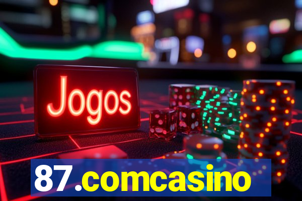 87.comcasino