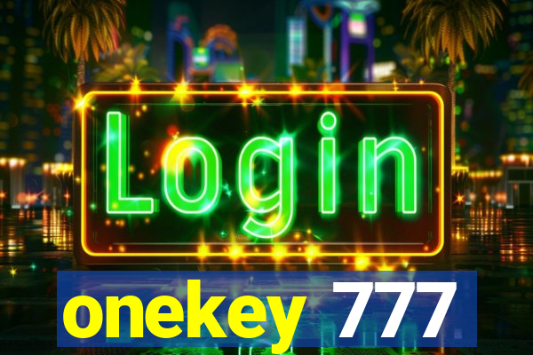 onekey 777