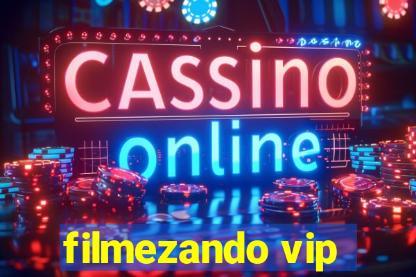 filmezando vip