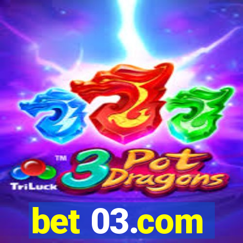 bet 03.com