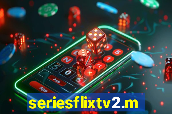 seriesflixtv2.me