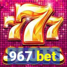 967 bet