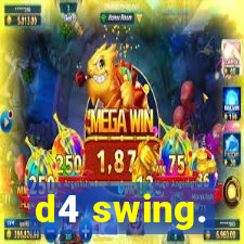 d4 swing.