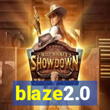 blaze2.0