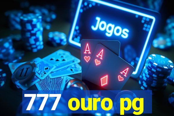 777 ouro pg