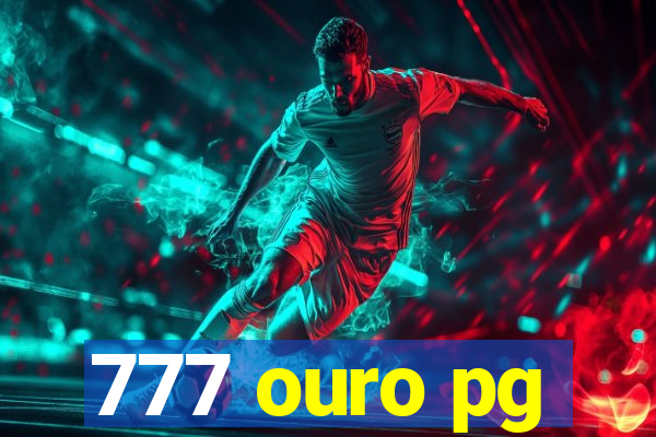 777 ouro pg