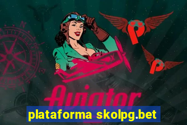 plataforma skolpg.bet