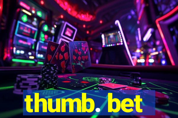 thumb. bet