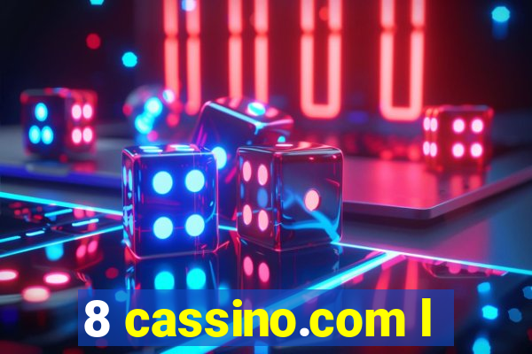 8 cassino.com l