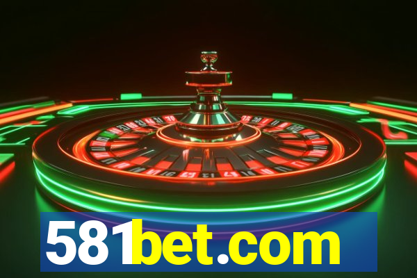 581bet.com