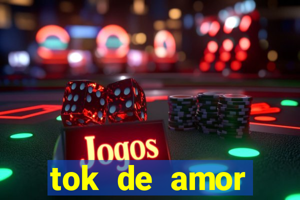 tok de amor boutique santos