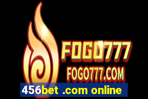456bet .com online
