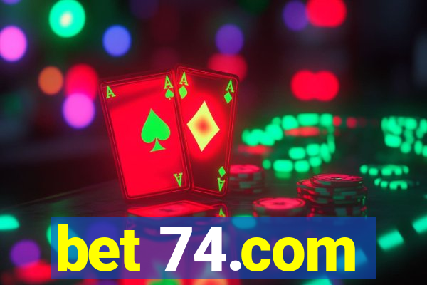 bet 74.com