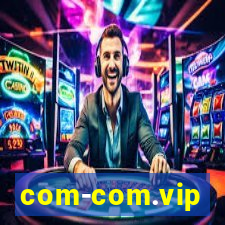 com-com.vip