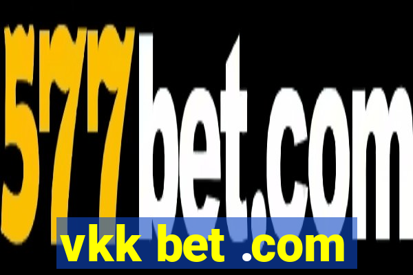vkk bet .com