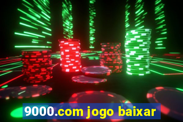 9000.com jogo baixar