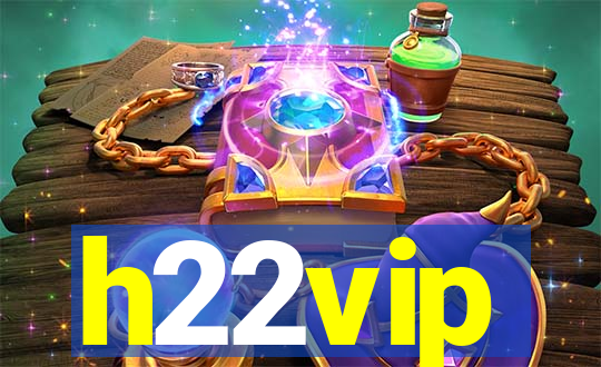 h22vip