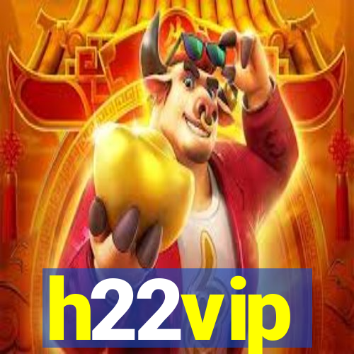 h22vip