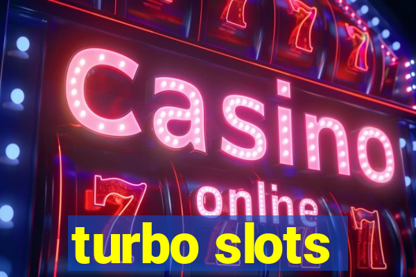 turbo slots