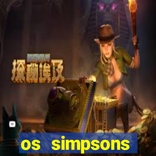 os simpsons assistir online