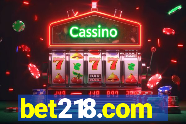 bet218.com