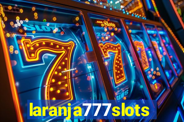 laranja777slots.com